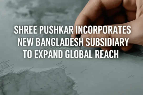 Shree Pushkar Bangladesh subsidiary