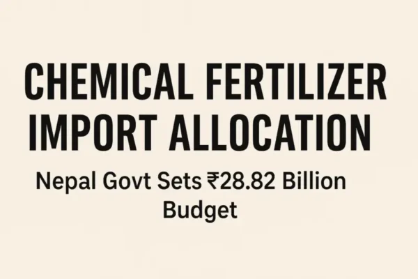 Chemical Fertilizer Import Allocation